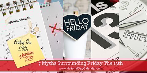 7 Myths Surrounding Friday The 13th