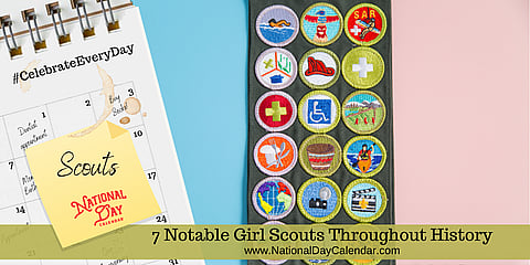 7 Notable Girl Scouts Throughout History