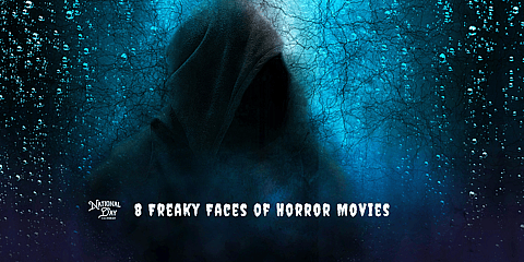 8 Freaky Faces of Horror Movies
