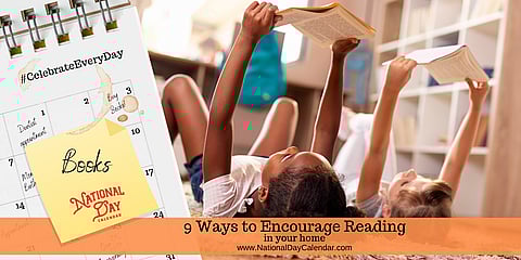 9 Ways to Encourage Reading in your home