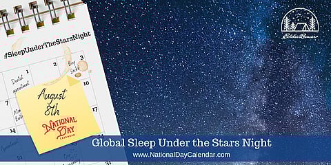 Global Sleep under the Stars Night - August 8th