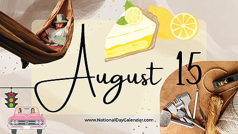 Birthdays & Historical Events – August 15