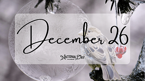 Birthdays & Historical Events – December 26