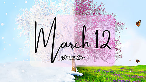 Birthdays & Historical Events – March 12