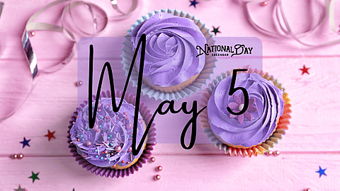 Birthdays & Historical Events – May 5