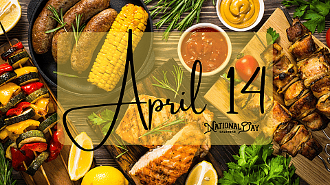 APRIL 14 | Birthdays and Events