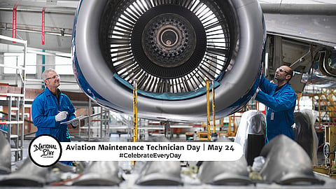 AVIATION MAINTENANCE TECHNICIAN DAY  May 24