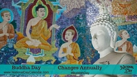 Buddha Day - Changes Annually