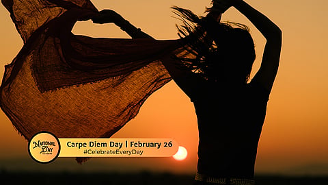 CARPE DIEM DAY | February 2