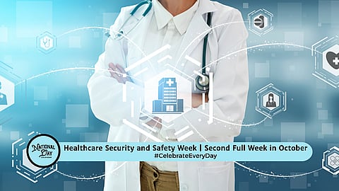 Healthcare Security and Safety Week