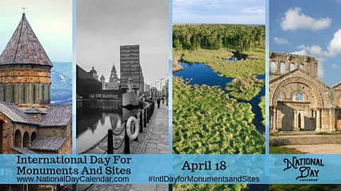 International Day for Monuments and Sites - April 18