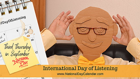International Day of Listening - Third Thursday in November
