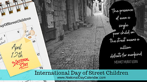 International Day of Street Children - April 12