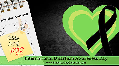 International Dwarfism Awareness Day - October 25