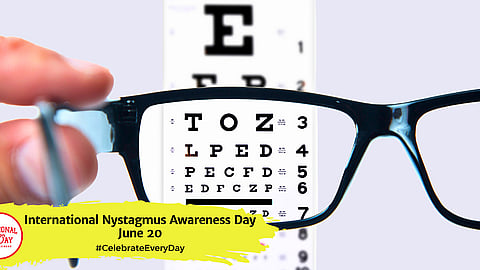International Nystagmus Awareness Day | June 20