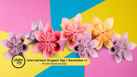 INTERNATIONAL ORIGAMI DAY | November 11