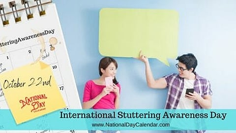 International Stuttering Awareness Day - October 22