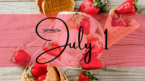 JULY 1 | Birthdays and Events