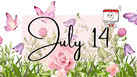 July 14 | Birthdays and Events