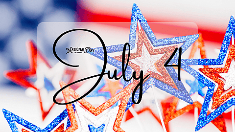 July 4 | Birthdays and Events