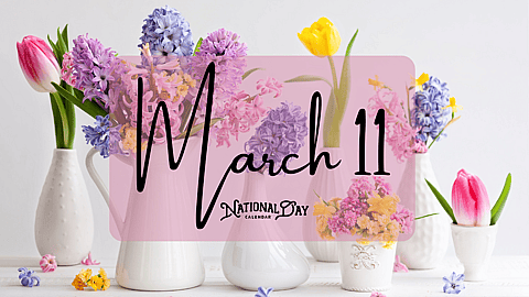 March 11 | Birthdays and Events
