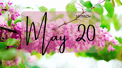MAY 20 | Birthdays and Events
