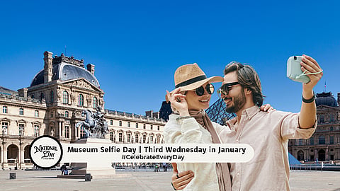 Museum Selfie Day | Third Wednesday in January