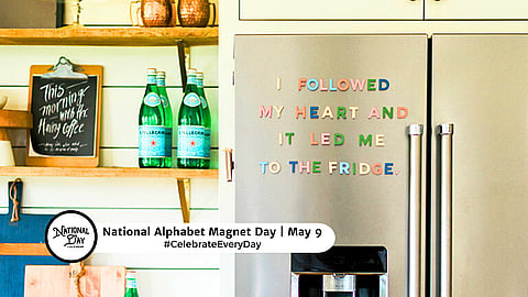 NATIONAL ALPHABET MAGNET DAY  May 9