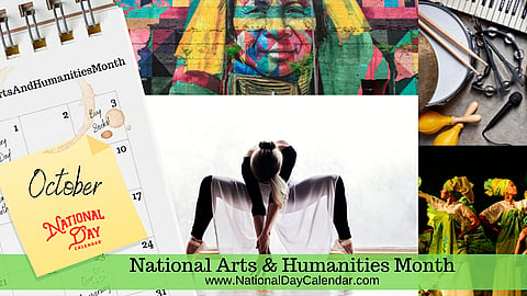 National Arts & Humanities Month - October