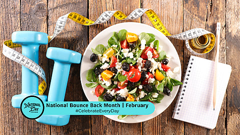 NATIONAL BOUNCE BACK MONTH | February
