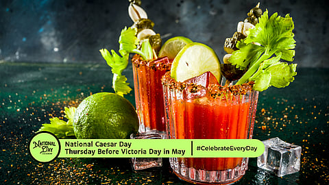 NATIONAL CAESAR DAY | Thursday Before Victoria Day in May