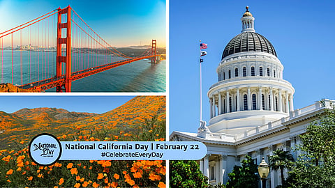 NATIONAL CALIFORNIA DAY - February 22 