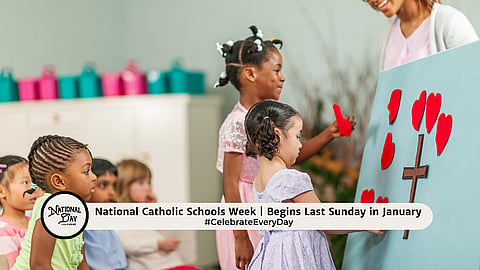 National Catholic Schools Week | Begins Last Sunday in January