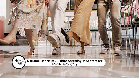 NATIONAL DANCE DAY  Third Saturday in September