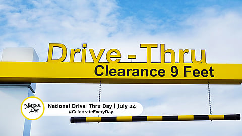 NATIONAL DRIVE-THRU DAY  July 24