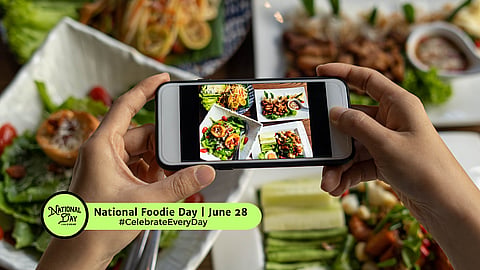 NATIONAL FOODIE DAY | June 28