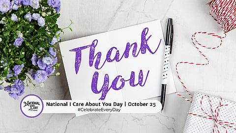 NATIONAL I CARE ABOUT YOU DAY | October 25