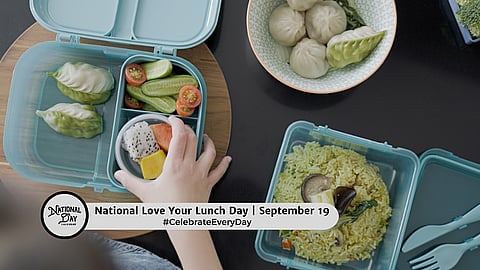 NATIONAL LOVE YOUR LUNCH DAY | September 19