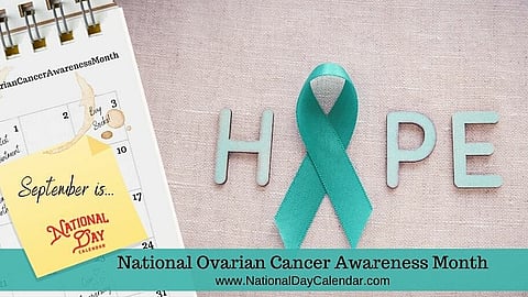 National Ovarian Cancer Awareness Month - September