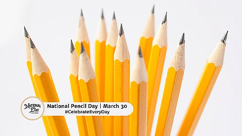 NATIONAL PENCIL DAY  March 30