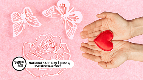 NATIONAL SAFE DAY – JUNE 4
