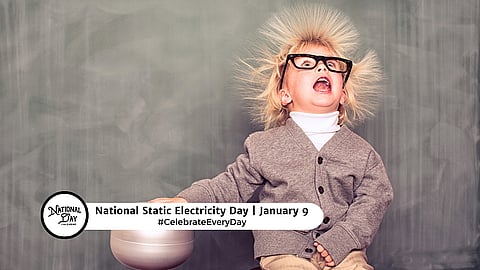 National Static Electricity Day