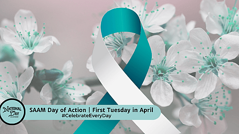 SAAM Day of Action | First Tuesday in April