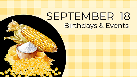 SEPTEMBER 18 | Birthdays and Events