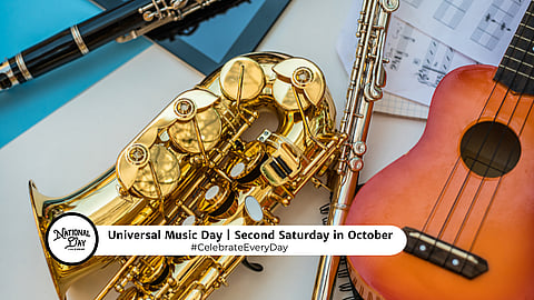 UNIVERSAL MUSIC DAY | Second Saturday in October