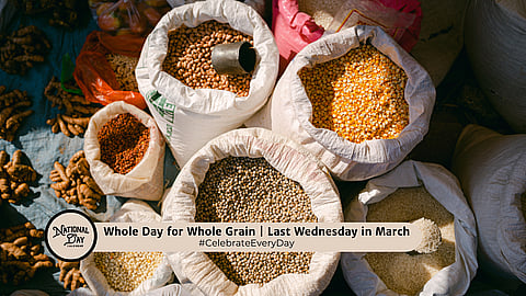 WHOLE DAY FOR WHOLE GRAIN | Last Wednesday in March