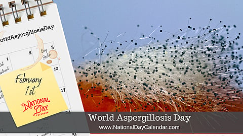 World Aspergillosis Day - February 1