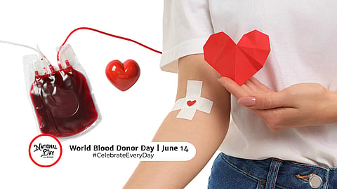 WORLD BLOOD DONOR DAY | June 14
