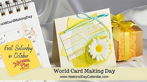 World Card Making Day - First Saturday in October