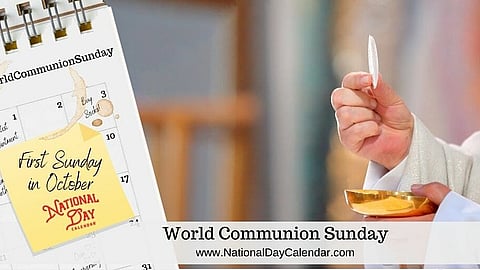 World Communion Sunday - First Sunday in October